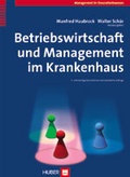 Cover: Betriebswirtschaft und Management im Krankenhaus - Hogrefe