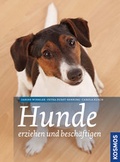Cover: Hunde erziehen und besch&auml;ftigen - Kosmos