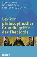 Cover: Lexikon philosophischer Grundbegriffe der Theologie - Verlag Herder