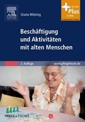 Cover: Besch&auml;ftigung und Aktivit&auml;ten mit alten Menschen - Urban & Fischer