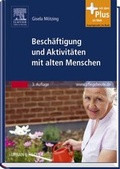 Cover: Besch&auml;ftigung und Aktivit&auml;ten mit alten Menschen - Urban & Fischer