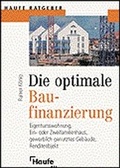 Cover: Die optimale Baufinanzierung - Haufe-Lexware