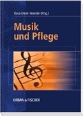 Cover: Musik und Pflege - Urban & Fischer