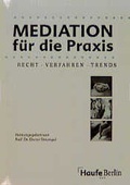 Cover: Mediation f&uuml;r die Praxis - Haufe-Lexware
