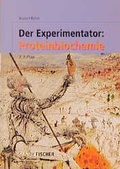 Cover: Der Experimentator: Proteinbiochemie - Urban & Fischer
