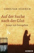 Cover: Auf der Suche nach der Glut - Verlag Herder