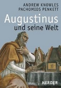 Enlarge image Cover: Augustinus und seine Welt - Verlag Herder
