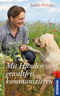 Cover: Mit Hunden gewaltfrei kommunizieren - Kosmos