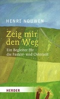 Cover: Zeig mir den Weg - Verlag Herder