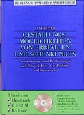 Cover: Gestaltungsm&ouml;glichkeiten von Erbf&auml;llen und Schenkungen - Haufe-Lexware