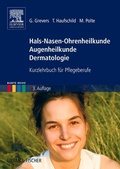 Cover: Hals-Nasen-Ohrenheilkunde Augenheilkunde Dermatologie - Urban & Fischer