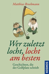 Abbildung von: Wer zuletzt locht, locht am besten - Kosmos