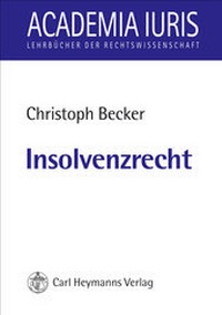 Abbildung von: Insolvenzrecht - Carl Heymanns Verlag