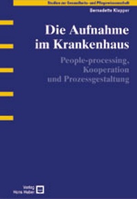 Abbildung von: Die Aufnahme im Krankenhaus - Hogrefe