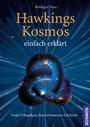 Cover: Hawkings Kosmos einfach erklärt - Kosmos