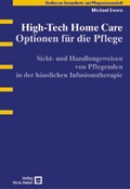 Cover: High-Tech Home Care - Optionen f&uuml;r die Pflege - Hogrefe