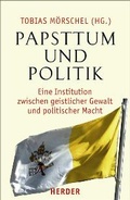 Cover: Papsttum und Politik - Verlag Herder