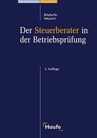 Abbildung von: Der Steuerberater in der Betriebsprüfung - Haufe-Lexware