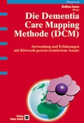 Cover: Die Dementia Care Mapping Methode (DCM) - Hogrefe