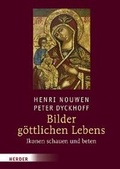 Cover: Bilder g&ouml;ttlichen Lebens - Verlag Herder