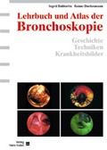 Cover: Lehrbuch und Atlas der Bronchoskopie - Hogrefe