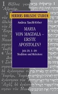 Cover: Maria von Magdala - erste Apostolin? - Verlag Herder