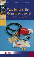 Cover: Was ist uns die Gesundheit wert? - Verlag Herder
