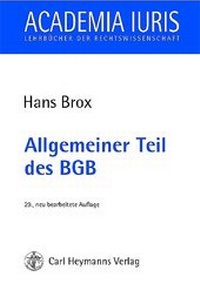 Bild vergrößern Bild: Allgemeiner Teil des BGB - Carl Heymanns Verlag