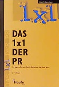 Cover: Das 1 x 1 der PR - Haufe-Lexware