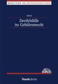 Cover: Zweifelsf&auml;lle im Geb&uuml;hrenrecht - Haufe-Lexware