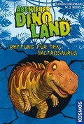 Cover: Abenteuer Dinoland, 2, Rettung f&uuml;r den Bactrosaurus - Kosmos
