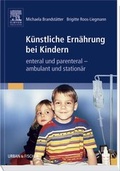 Cover: K&uuml;nstliche Ern&auml;hrung bei Kindern - Urban & Fischer