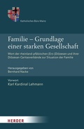 Cover: Familie - Grundlage einer starken Gesellschaft - Verlag Herder