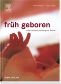 Cover: Fr&uuml;h geboren - Urban & Fischer
