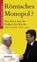 Cover: R&ouml;misches Monopol? - Verlag Herder
