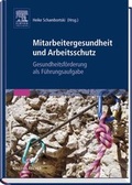 Cover: Mitarbeitergesundheit und Arbeitsschutz - Urban & Fischer