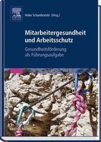 Abbildung von: Mitarbeitergesundheit und Arbeitsschutz - Urban & Fischer