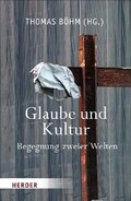 Cover: Glaube und Kultur - Verlag Herder