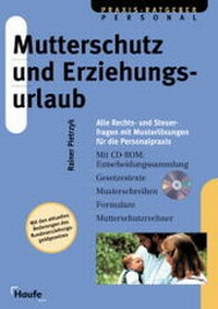 Enlarge image Cover: Mutterschutz und Elternzeit - Haufe-Lexware