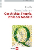 Cover: Querschnittsbereiche / Grundwissen Geschichte, Theorie, Ethik der Medizin - Hogrefe
