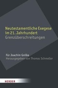 Cover: Neutestamentliche Exegese im 21. Jahrhundert - Verlag Herder