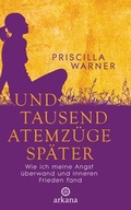 Cover: Und tausend Atemz&uuml;ge sp&auml;ter - Arkana