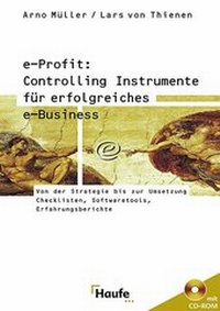 Enlarge image Cover: E-Profit: Controlling Instrumente für erfolgreiches e-Business - Haufe-Lexware