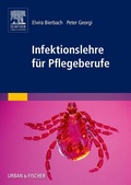 Cover: Infektionslehre f&uuml;r Pflegeberufe - Urban & Fischer