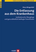 Cover: Die Entlassung aus dem Krankenhaus - Hogrefe