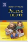 Cover: Repetitorium Pflege heute - Urban & Fischer