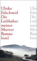Cover: Die Liebhaber meiner Mutter - Insel
