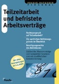 Cover: Teilzeitarbeit und befristete Arbeitsvertr&auml;ge - Haufe-Lexware