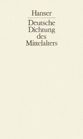 Cover: Deutsche Dichtung des Mittelalters - Hanser