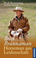 Cover: Buck Brannaman - Horseman aus Leidenschaft - Kosmos